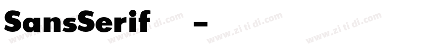 SansSerif 粗体字体转换
